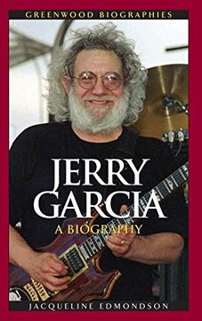 portada Jerry Garcia: A Biography (Greenwood Biographies) (en Inglés)