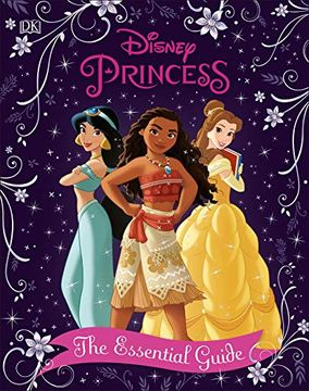 portada Disney Princess the Essential Guide, new Edition (en Inglés)