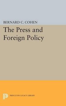 portada The Press and Foreign Policy (Princeton Legacy Library) 