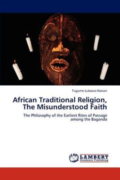 portada african traditional religion, the misunderstood faith (en Inglés)