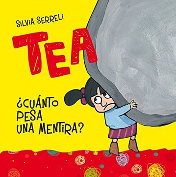 portada Tea, Cuanto Pesa Una Mentira? (in Spanish)