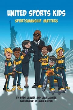 portada United Sports Kids: Sportsmanship Matters (en Inglés)