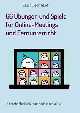 portada 66 Übungen und Spiele für Online-Meetings und Fernunterricht: für mehr Effektivität und soziale Interaktion (en Alemán)