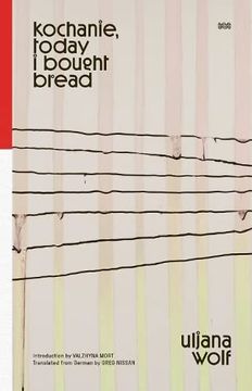 portada Kochanie, Today I Bought Bread (en Inglés)