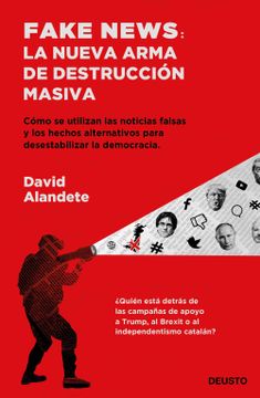 portada Fake News la Nueva Arma de Destruccion Masiva (in Spanish)