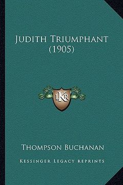 portada judith triumphant (1905) (en Inglés)
