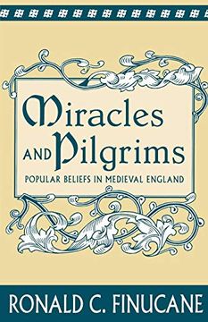 portada Miracles and Pilgrims: Popular Beliefs in Medieval England (en Inglés)