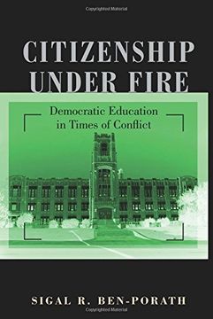 portada Citizenship Under Fire: Democratic Education in Times of Conflict (en Inglés)
