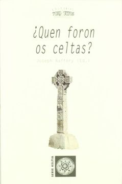 portada Quen Foron os Celtas? (in Galician)