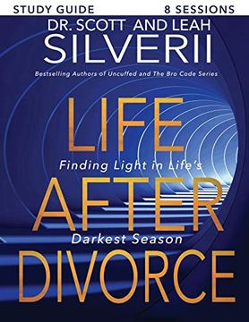 portada Life After Divorce: Finding Light in Life's Darkest Season Study Guide (en Inglés)