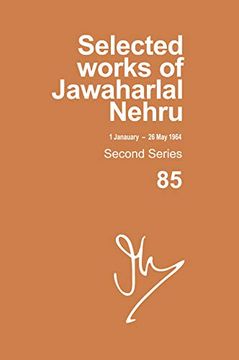 portada Selected Works of Jawaharlal Nehru, Second Series,Vol-85, 1 Jan-26 may 1964 