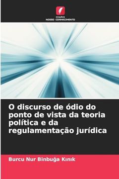 portada O Discurso de Ódio do Ponto de Vista da Teoria Política e da Regulamentação Jurídica (en Portugués)