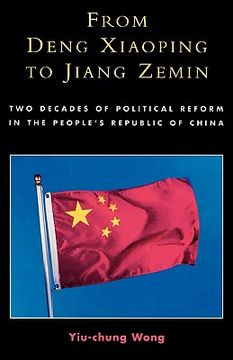 portada from deng xiaoping to jiang zemin: two decades of political reform in the people's republic of china (in English)