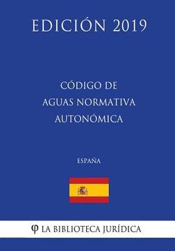 portada Código de Aguas Normativa Autonómica (España) (Edición 2019)