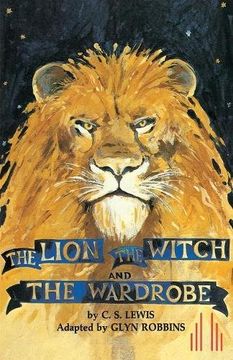 portada The Lion, the Witch and the Wardrobe: Play (Acting Edition)