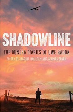 portada Shadowline: The Dunera Diaries of Uwe Radok (en Inglés)