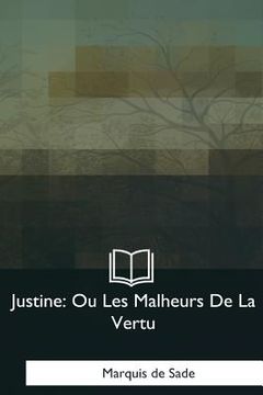 portada Justine: Ou Les Malheurs De La Vertu (en Francés)