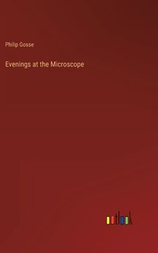 portada Evenings at the Microscope (en Inglés)