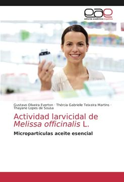 portada Actividad Larvicidal de Melissa Officinalis l.  Micropartículas Aceite Esencial