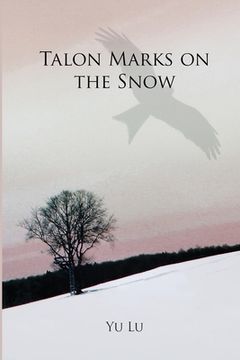 portada Talon Marks on the Snow (in English)