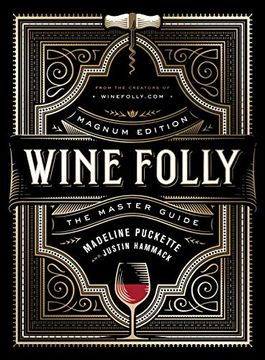 portada Wine Folly: Magnum Edition: The Master Guide (libro en Inglés)