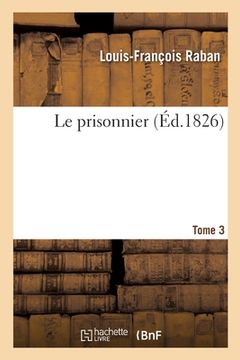 portada Le Prisonnier. Tome 3 (en Francés)