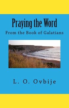 portada Praying the Word From the Book of Galatians (en Inglés)