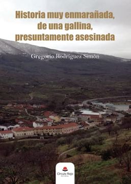 portada Historia muy Enmarañada, de una Gallina, Presuntam (in Spanish)