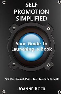 portada Self Promotion Simplified: Your Guide to Launching a Book (en Inglés)