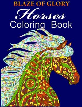 portada Blaze of Glory Horses Coloring Book (in English)