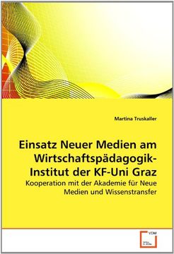 portada Einsatz Neuer Medien am Wirtschaftspädagogik-Institut der KF-Uni Graz