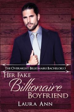 portada Her Fake Billionaire Boyfriend (en Inglés)