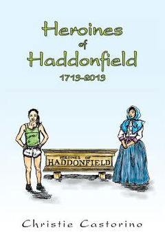 portada Heroines of Haddonfield 1713-2013 (in English)