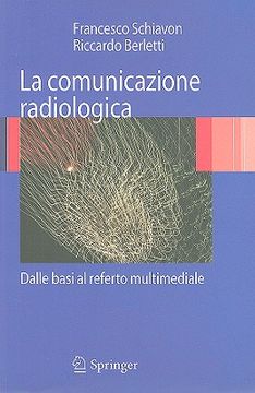 portada La Comunicazione Radiologica: Dalle Basi Al Referto Multimediale (en Italiano)
