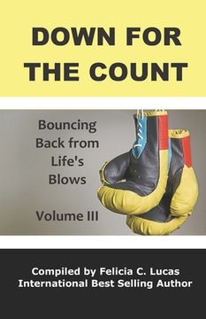 portada Down for the Count: Bouncing Back from Life's Blows (en Inglés)