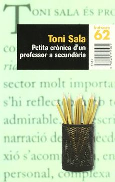 portada Petita Crònica D'Un Professor de Secundària (Butxaca) (in Catalá)