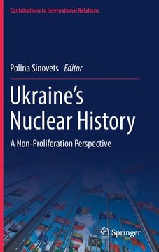 portada Ukraine's Nuclear History: A Non-Proliferation Perspective (in English)