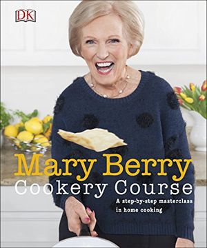 portada Mary Berry Cookery Course: A Step-by-Step Masterclass in Home Cooking