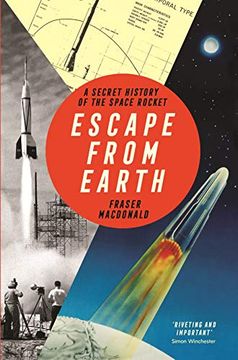 portada Escape From Earth: A Secret History of the Space Rocket 