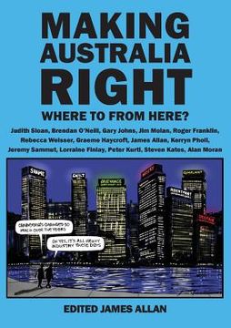 portada Making Australia Right: Where to from here? (en Inglés)