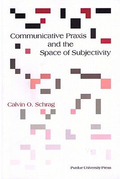 portada communicative praxis and the space of subjectivity (in English)