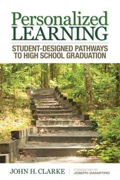portada personalized learning: student-designed pathways to high school graduation (en Inglés)