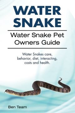 portada Water Snake. Water Snake Pet Owners Guide. Water Snakes Care, Behavior, Diet, Interacting, Costs and Health.