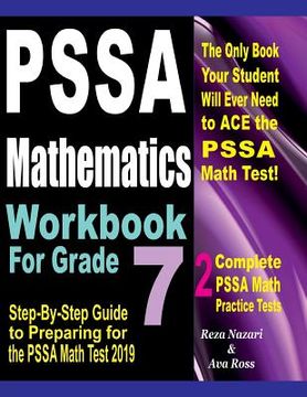 portada PSSA Mathematics Workbook For Grade 7: Step-By-Step Guide to Preparing for the PSSA Math Test 2019