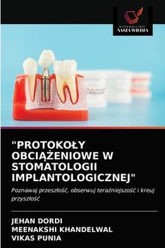 portada "Protokoly ObciĄŻeniowe W Stomatologii Implantologicznej" (en Polaco)