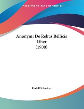 portada Anonymi De Rebus Bellicis Liber (1908) (en Alemán)