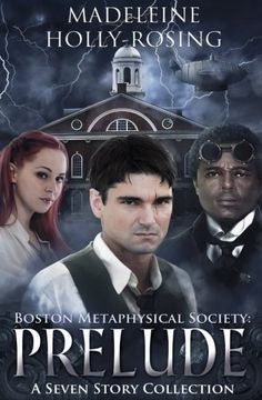 portada Boston Metaphysical Society: Prelude: A Seven Story Collection