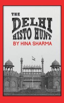 portada The Delhi Histo Hunt (in English)