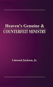portada Heaven's Genuine & Counterfeit Ministry (en Inglés)