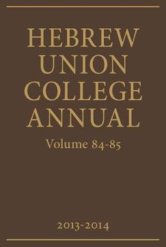portada Hebrew Union College Annual Volumes 84-85 (en Inglés)